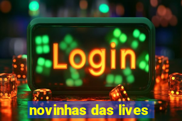 novinhas das lives